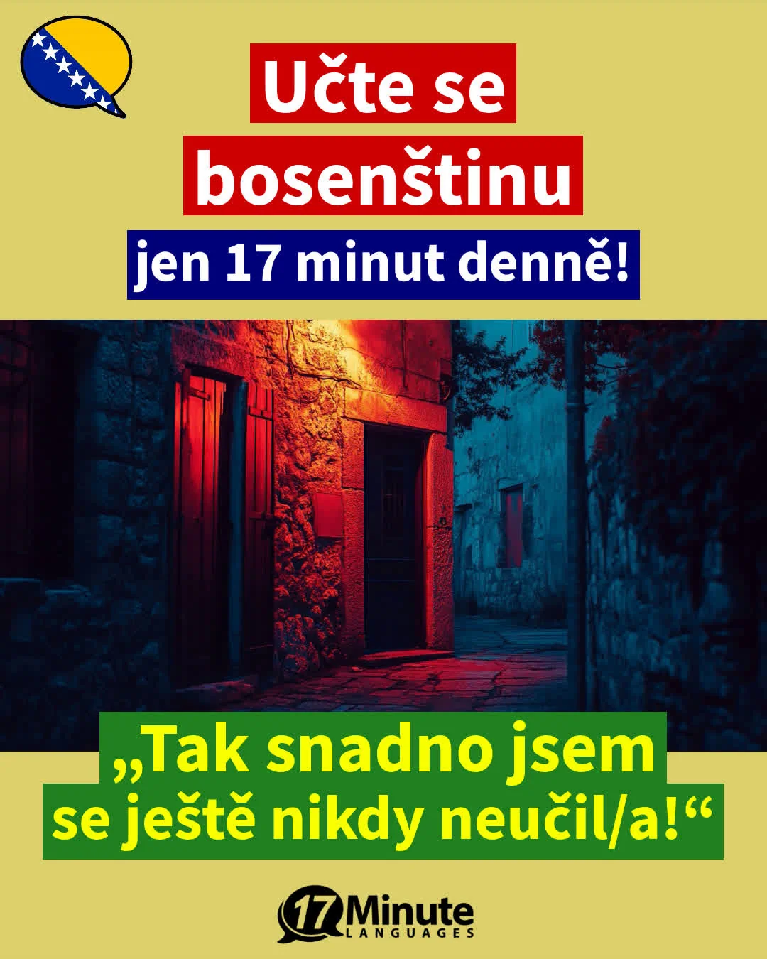 Naučte se bosensky mnohem rychleji než běžnými výukovými metodami – stačí pouhých 17 minut výuky denně! – daily learning