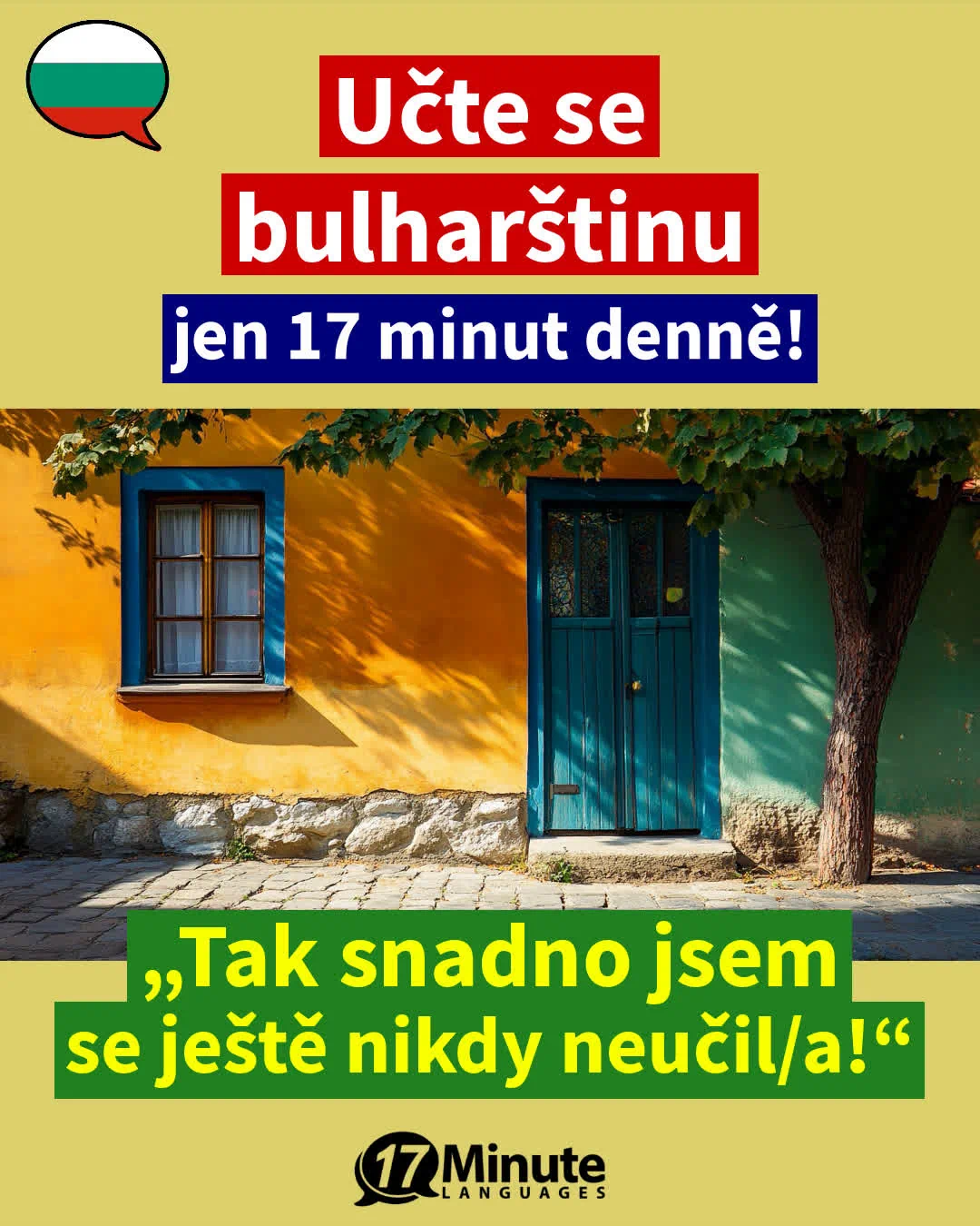 Naučte se bulharsky mnohem rychleji než běžnými výukovými metodami – stačí pouhých 17 minut výuky denně! – daily learning