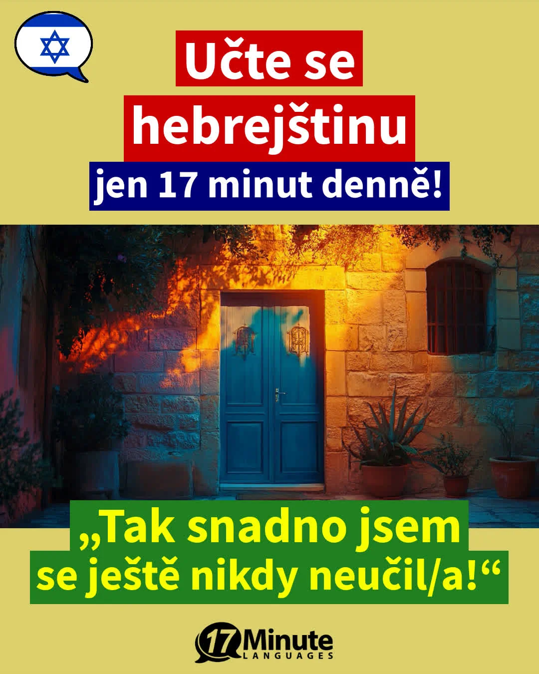 Naučte se hebrejsky mnohem rychleji než běžnými výukovými metodami – stačí pouhých 17 minut výuky denně! – daily learning