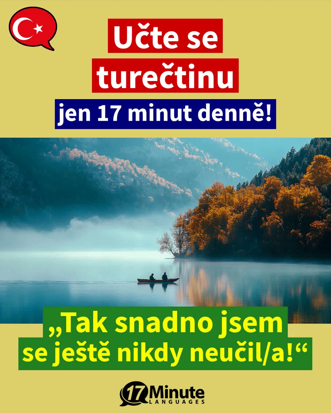 Naučte se turecky mnohem rychleji než běžnými výukovými metodami – stačí pouhých 17 minut výuky denně! – daily learning