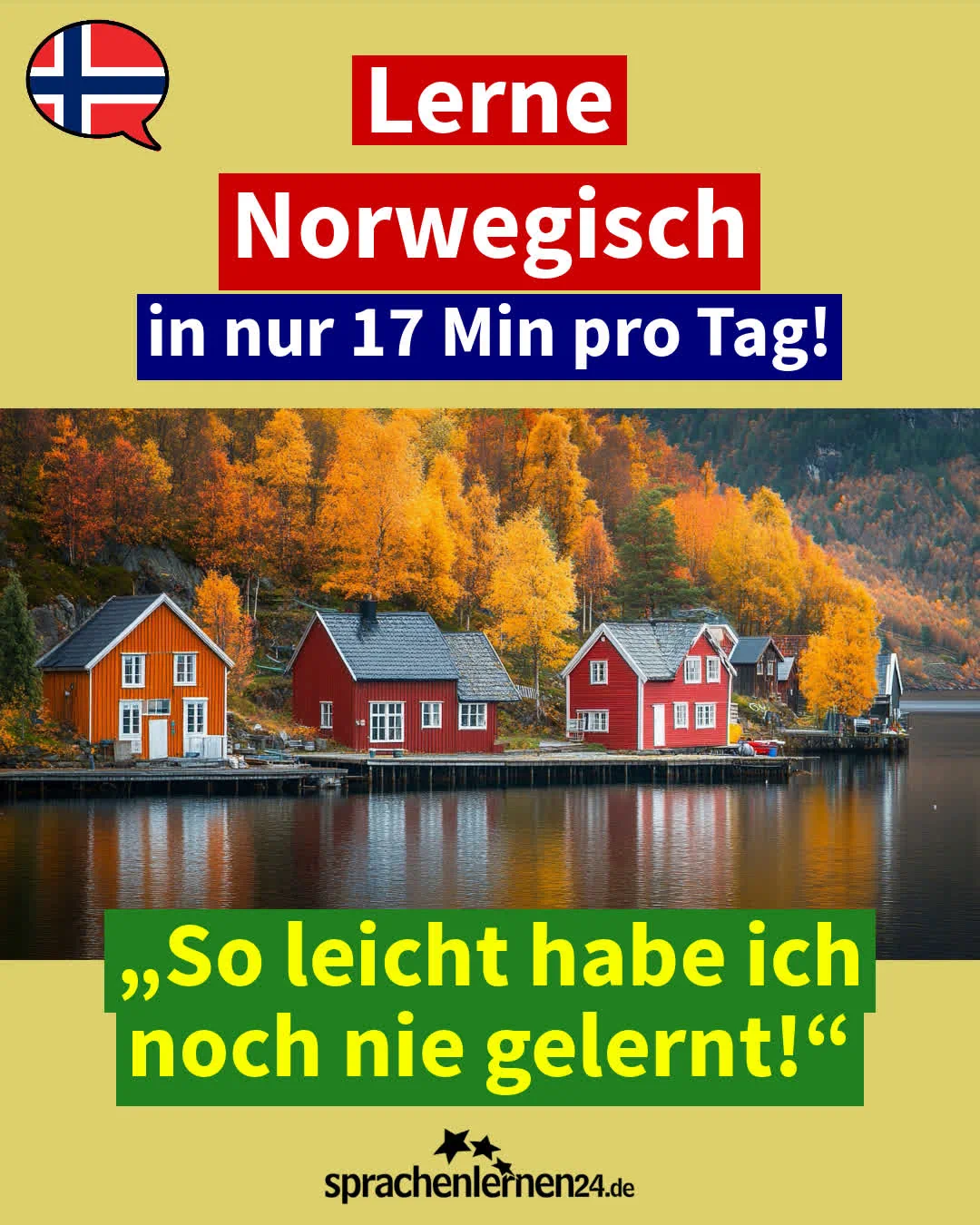 Norwegisch für Fortgeschrittene: Lernen Sie fließend Norwegisch sprechen! – täglich lernen
