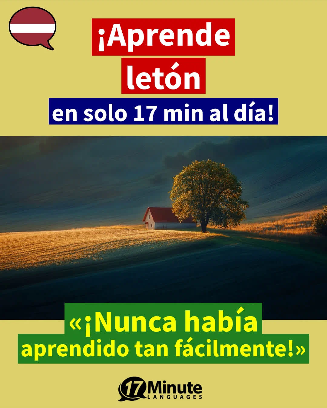 ¡Enseña el letón considerablemente más rápido que los métodos de enseñanza convencionales y con solo 17 minutos al día! – aprendizaje diario