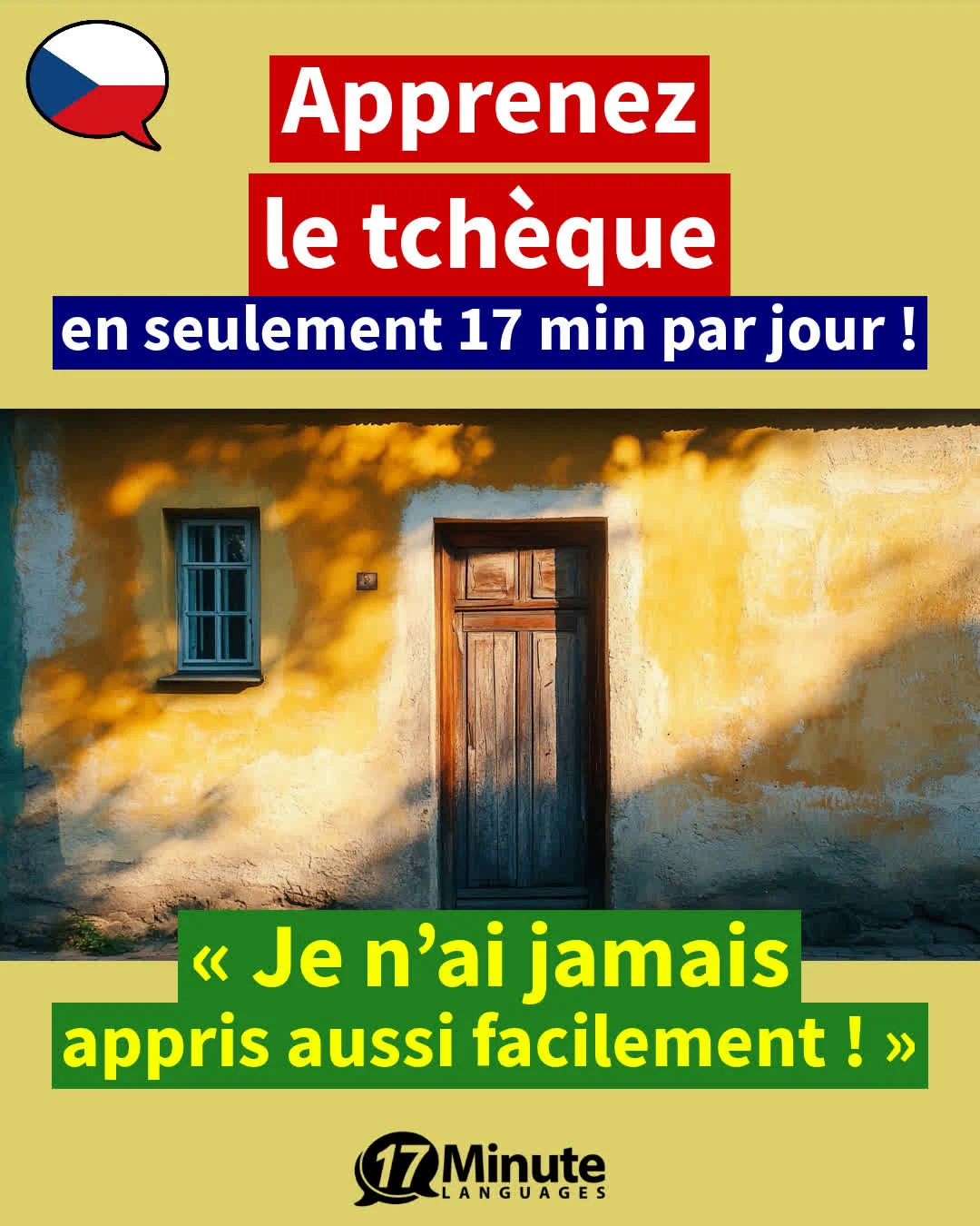Apprenez le tchèque nettement plus efficacement qu'avec les méthodes d'enseignement traditionnelles, et ce, en seulement 17 minutes par jour ! – apprentissage quotidien