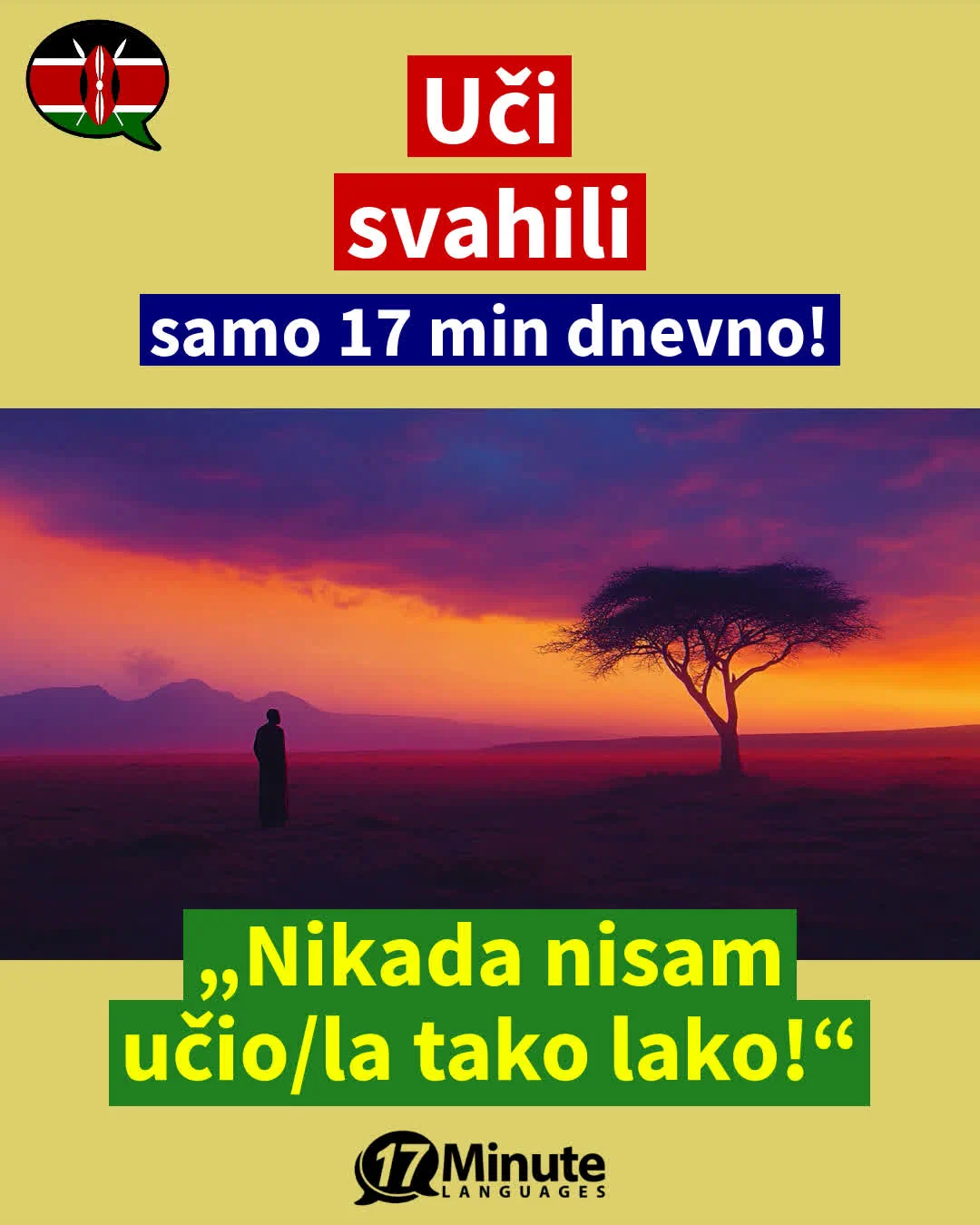 Učite svahili znatno brže, nego s konvencionalnim metodama učenja – uz samo 17 minuta učenja na dan! – daily learning