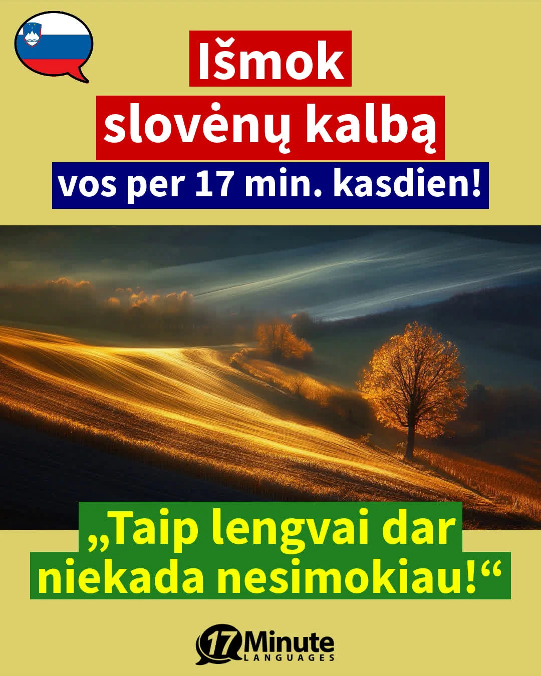 Išmokite slovėnų kalbą daug greičiau nei tradiciniais mokymosi metodais – tik per 17 minučių per dieną! – daily learning