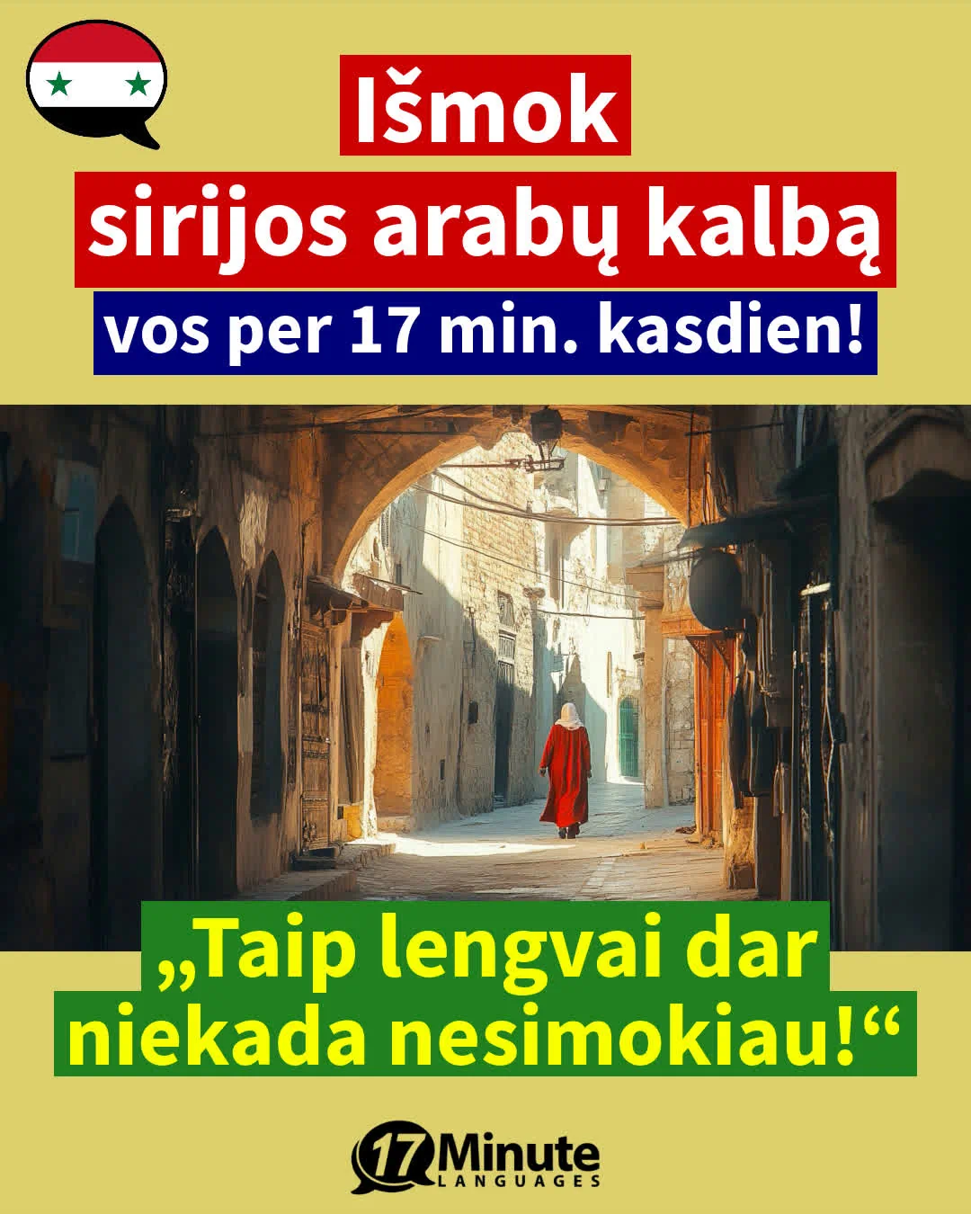 Išmokite sirijos arabų kalbą daug greičiau nei tradiciniais mokymosi metodais – tik per 17 minučių per dieną! – daily learning