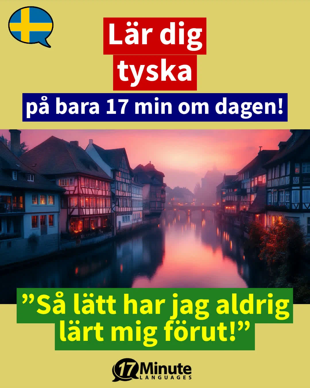 Lär dig tyska mycket snabbare än med konventionella inlärningsmetoder – på bara 17 minuter per dag! – daily learning